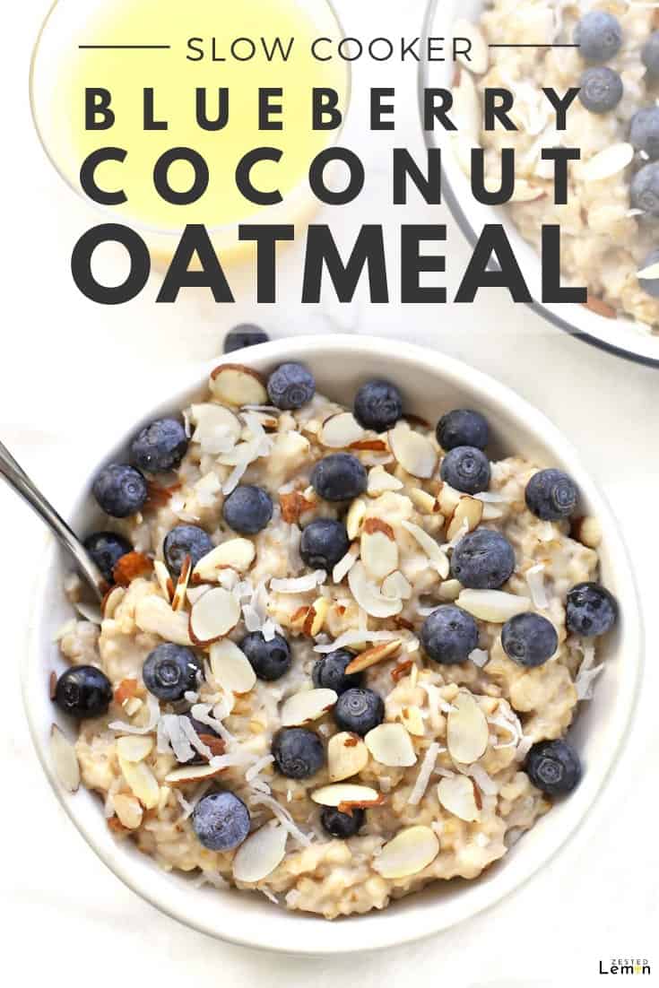 Blueberry Coconut Oatmeal - Zested Lemon