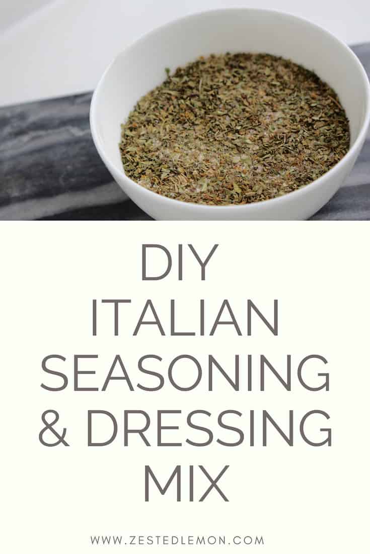 DIY Italian Seasoning and Dressing Mix - Zested Lemon